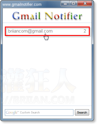 03請按一下Gmail Notifier視窗中的郵件帳號即可閱讀郵件內容